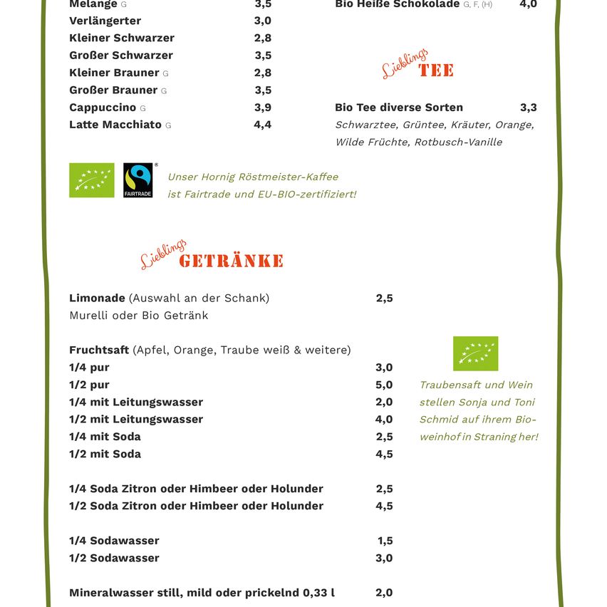 Das Bild zeigt ein Getränkemenü mit Preisen von 2,5 bis 5,0. Verfügbare Getränke sind Melange, Cappuccino und verschiedene Tees. Alle Kaffees sind Fairtrade und EU-BIO zertifiziert.