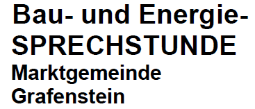Ein Balkendiagramm zeigt Energieeffizienzklassen von A++ bis G, mit Farben von Blau bis Rot. Der Titel lautet 'Bau- und Energie-SPRECHSTUNDE Marktgemeinde Grafenstein'.