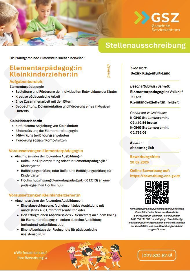 Stellenausschreibung für eine/n Elementarpädagog:in und Kleinkindpädagogin/-pädagoge in Grafenstein. Voraussetzungen für die Elementarpädagog:in sind ein abgeschlossener Lehrabschluss oder ein Diplom. Die Gehälter und Bewerbungsdetails sind angegeben. Bewerbungsfrist ist der 28.02.2026.