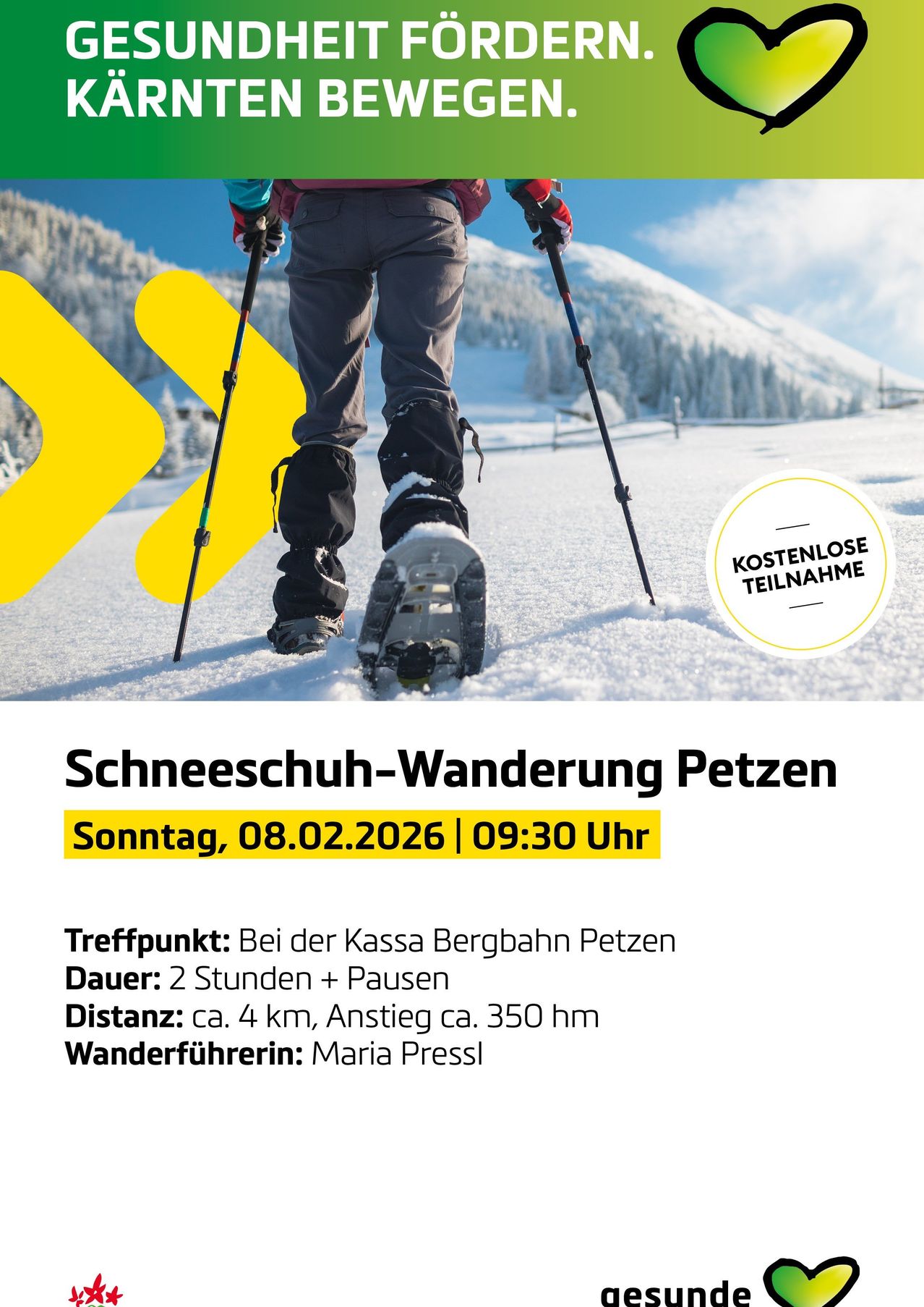 Snowshoe hiking event in Petzen. Date: 08.02.2026, 09:30 AM. Meeting point: At the Kassa railway station Petzen. Duration: 2 hours + breaks. Distance: approx. 4 km, ascent approx. 350 meters. Guide: Maria Pressl. Free participation.