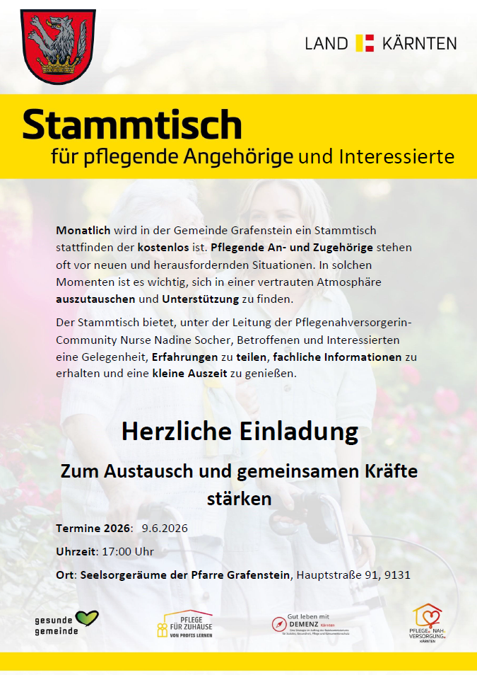 Monatlich findet in der Gemeinde Grafenstein ein Stammtisch statt, der kostenlos ist. Pflegende Angehörige und Interessierte stehen vor neuen und herausfordernden Situationen. Der Stammtisch bietet eine Gelegenheit zum Austausch, zum Erhalt von Fachinformationen und zur Unterstützung. Termin: 9.6.2026. Zeit: 17:00 Uhr. Ort: Seelsorgeräume der Pfarre Grafenstein, Hauptstraße 91, 9131.