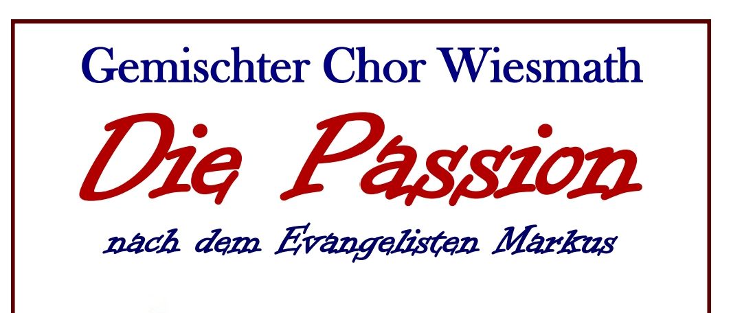 Plakat für die Veranstaltung 'Die Passion' nach dem Evangelisten Markus, geplant für Sonntag, 22. März 2026, um 17:30 Uhr in der Stadtpfarrkirche Neunkirchen.