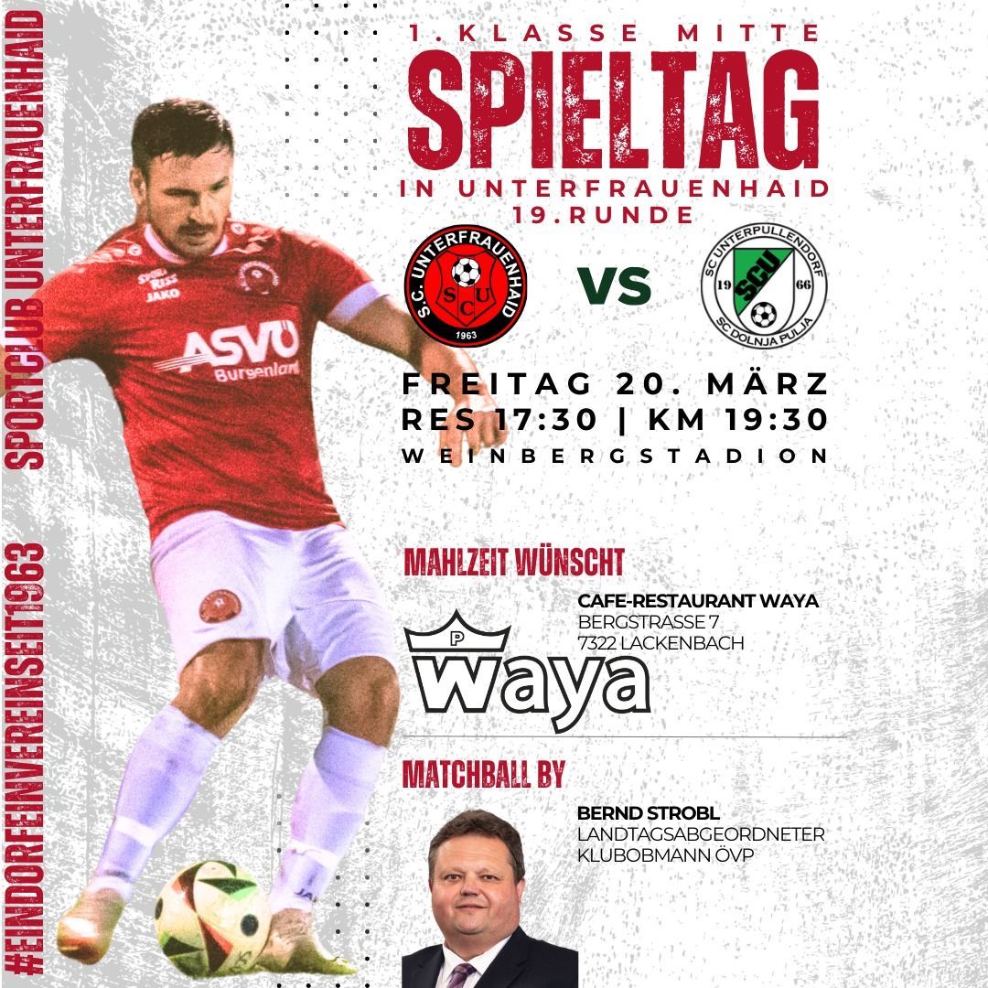 Ein Plakat für ein Fußballspiel zeigt einen Spieler in rot-weißer Uniform, der gegen SC Unterfrauenhai spielt. Das Spiel ist am Freitag, 20. März, um 17:30 und 19:30. Der Ort ist Weinbergstadion.
