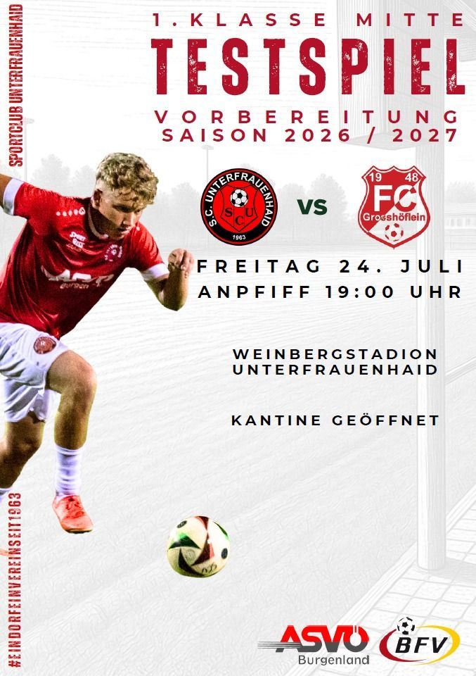 Testspiel SC Unterfrauenhaid gegen FC Grosshöflein am 24. Juli im Weinberstadion Unterfrauenhaid