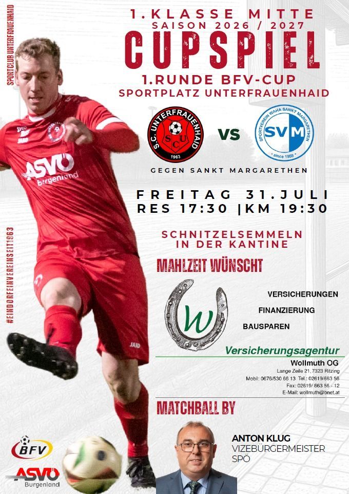 Ein Fußballspieler in einem roten Trikot läuft und tritt einen Ball. Das Bild ist ein Plakat für ein Fußballspiel zwischen SC Unterfrauenhaidt und SV Sankt Margarethen. Das Spiel ist für Freitag, den 31. Juli, um 17:30 Uhr angesetzt.