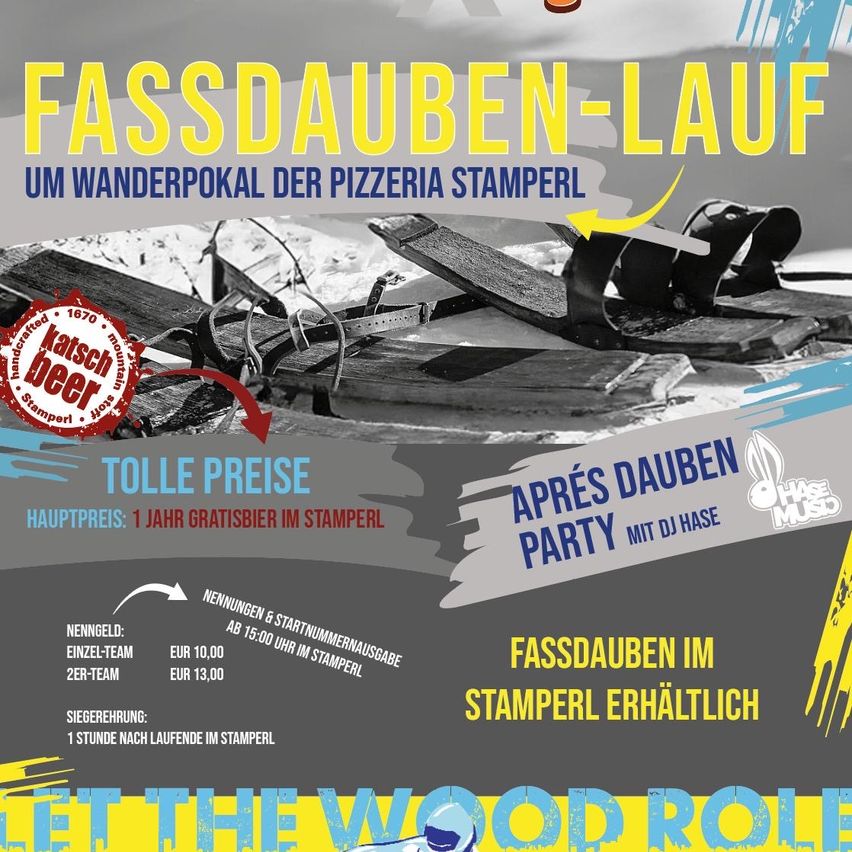 Plakat für die Fassdauenlauf-Veranstaltung. Beinhaltet ein kostenloses Jahr bei Stamperl für den Gewinner. Zeigt schneebedeckte Berge, Skischuhe und ein Hasenlogo. Die Teilnahmegebühr beträgt 10 Euro für Einzelpersonen und 13 Euro für Teams.