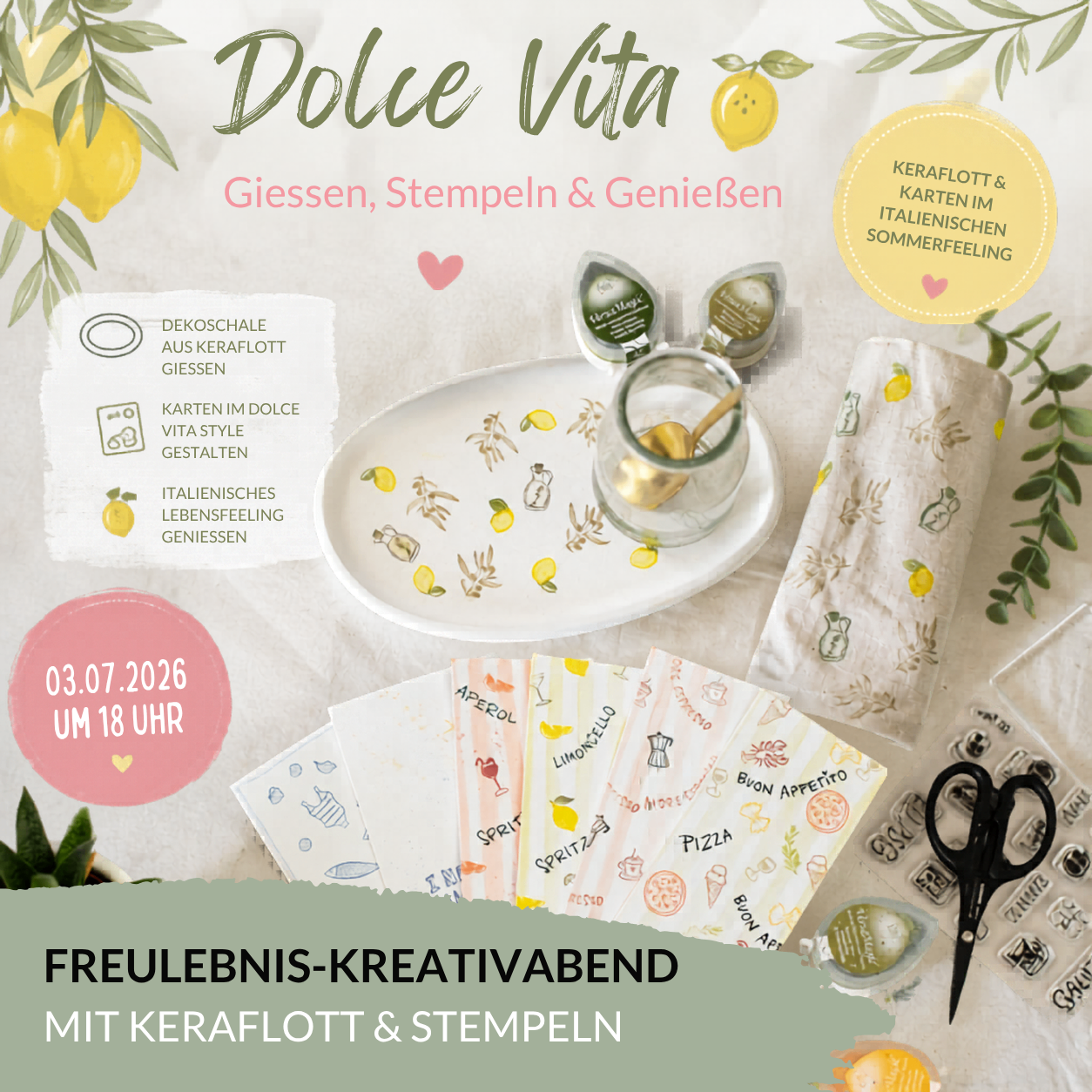 Eine Anzeige für einen kreativen Abend mit Keramikfliesen und Stempeln. Die Veranstaltung beinhaltet Keramikfliesen gießen, Stempelkarten im Dolce Vita Stil und italienische Sommerstimmung. Das Datum ist der 3. Juli 2026 um 18 Uhr.