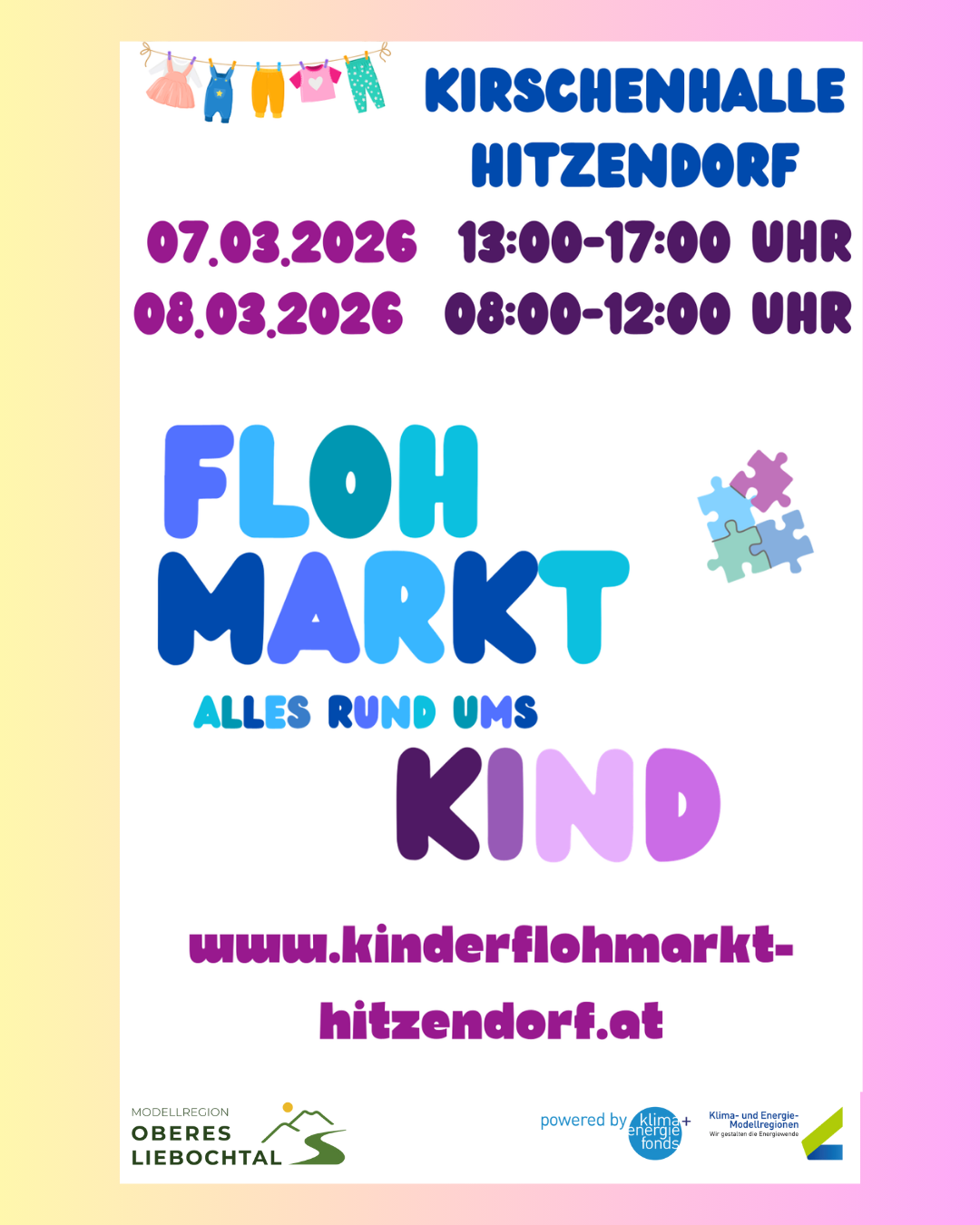 Plakat für einen Kinderflohmarkt in Hitzendorf am 7. und 8. März 2026. Zeiten sind 13:00-17:00 Uhr und 8:00-12:00 Uhr. Die Website ist www.kinderflohmarkt-hitzendorf.at.