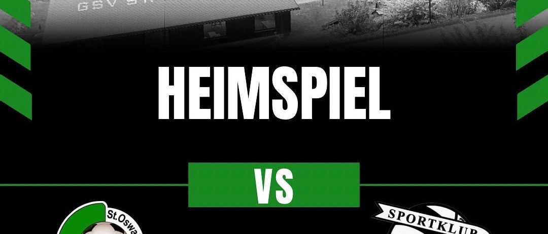 Plakat für ein Fußballspiel am 13. September 2025 um 19:00 Uhr, mit GSV St. Oswald und SK Hohenburg, und einem Fußballfeld im Hintergrund.