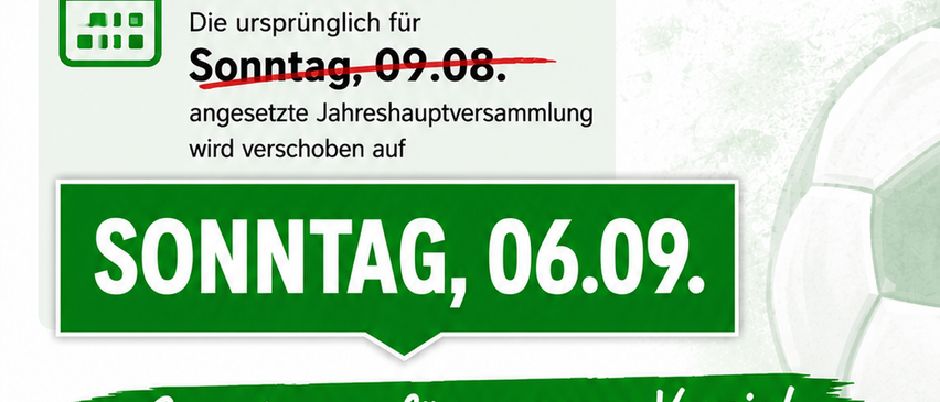 Plakat für die Jahreshauptversammlung des GSV St. Oswald bei Plankenwarth, ursprünglich für den 09.08. angesetzt, wurde auf den 06.09. verschoben. Die Veranstaltung ist nur für Mitglieder zugänglich.