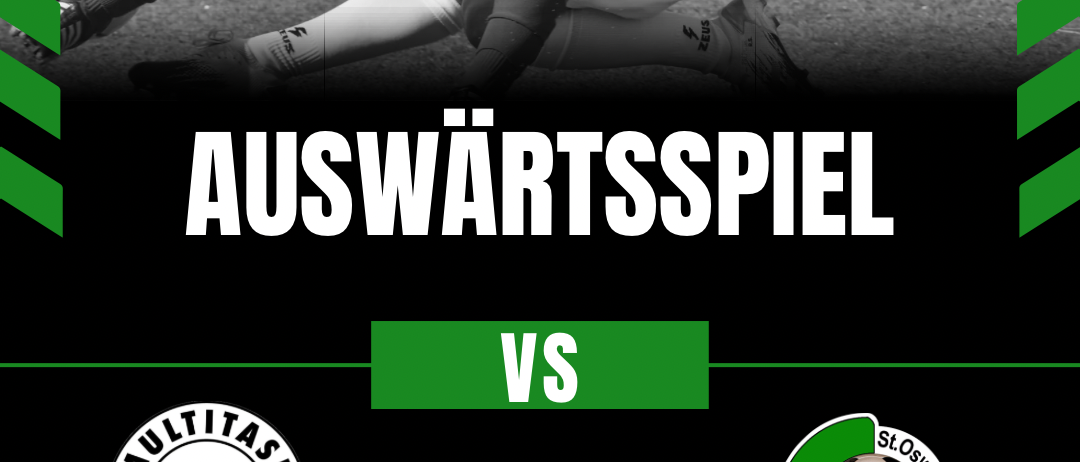 Ein Plakat für ein Fußballspiel mit zwei Spielern in Aktion. Oben steht 'AUSWÄRTSSPIEL' und 'FREITAG, 11. SEPTEMBER 2026, 19:00 UHR'. Unten sind die Teams 'STT MULTITASK' und 'GSV ST. OSWALD' aufgeführt. Der Ort ist Burggasse 52, 8570 Voitsberg.