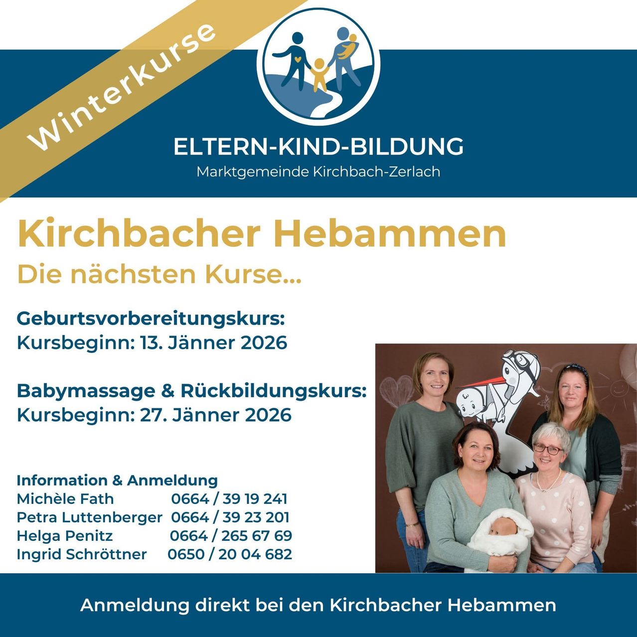 Werbeposter für die kommenden Kurse der Kirchbacher Hebammen. Zwei Kurse werden angekündigt: ein Geburtsvorbereitungskurs, der am 13. Januar 2026 beginnt, und ein Babymassage- und Rückenbildungskurs, der am 27. Januar 2026 beginnt. Kontaktinformationen für Michele Fath, Petra Luttenberger, Helga Penitz und Ingrid Schrottner sind angegeben.