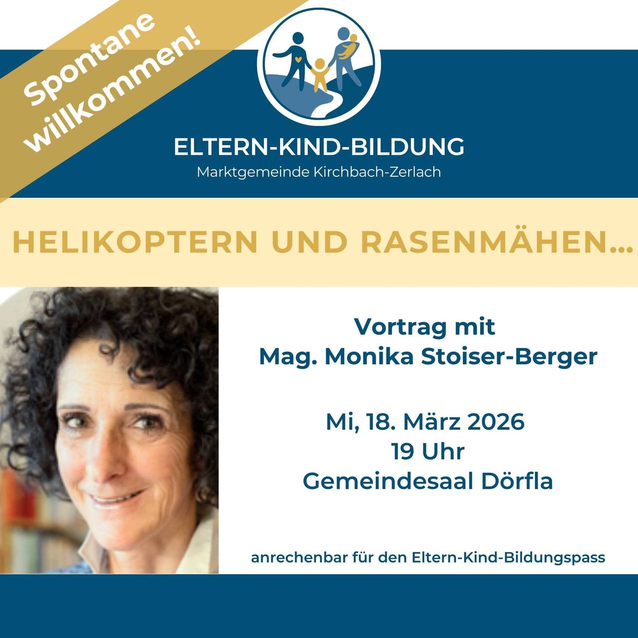 Ein Plakat bewirbt eine Eltern-Kind-Bildungsveranstaltung. Es zeigt eine Frau, Monika Stoiser-Berger, die am 18. März 2026 um 19:00 in Dorfla präsentiert. Die Veranstaltung ist für Eltern und Kinder offen.