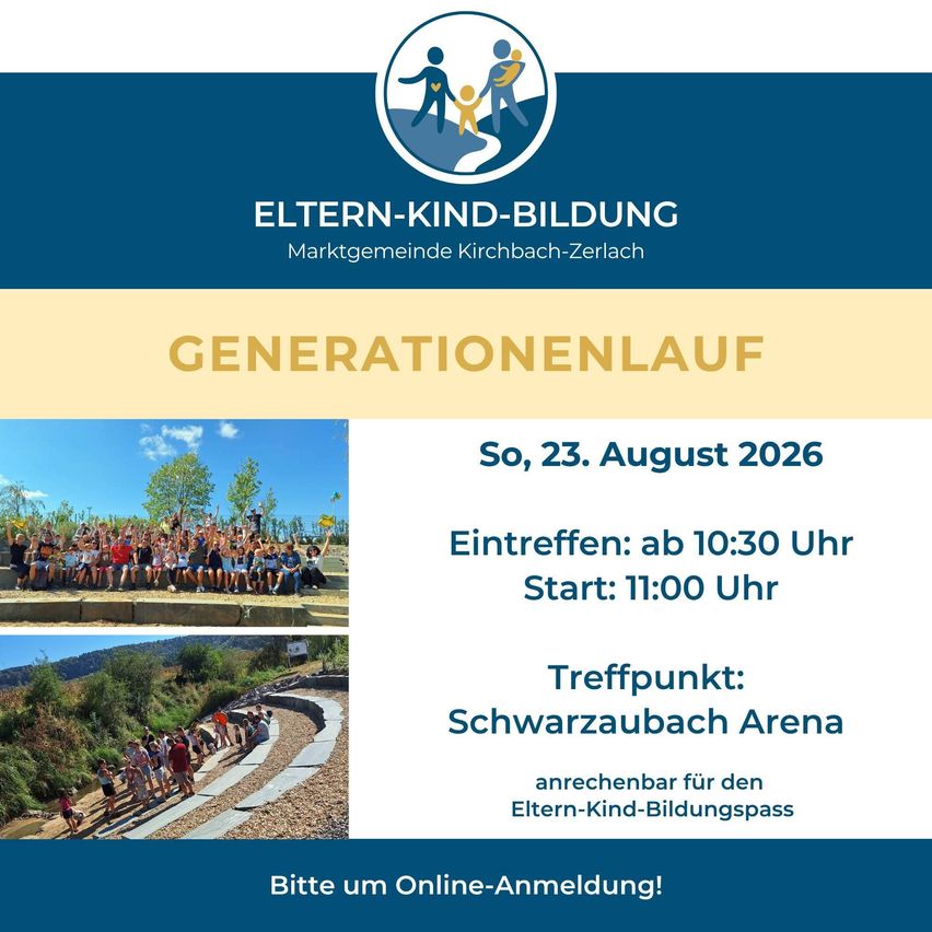 Plakat für den 'Generationenlauf' in Kirchbach-Zerlach am 23. August 2026. Es zeigt ein Gruppenfoto der Teilnehmer, einen malerischen Pfad und Details zur Treffzeit und -ort.