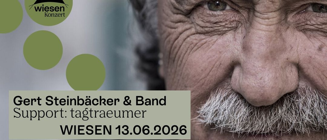 Ein Bild eines älteren Mannes mit einem Schnurrbart, weißem Haar und einer Nahaufnahme seines Gesichts mit dem Text 'mbäcker & Band tagträumer VIESEN 13.06.2026'.