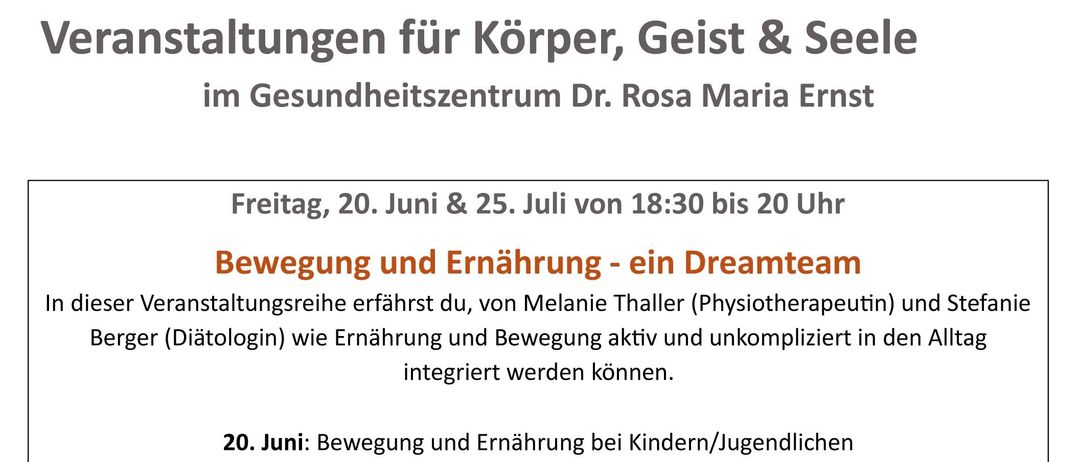 Poster für Wellness-Event von Dr. Rosa Maria Ernst am 20. Juni und 25. Juli. Fokus auf Körper, Geist & Seele mit Workshops zu Bewegung und Ernährung. Experten Melanie Thaller und (Diätologe) geben Einblicke.