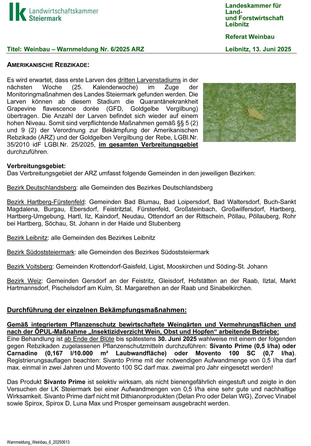 Ein Bild eines Dokuments über das dritte Larvenstadium von Larven, das in der nächsten Woche erwartet wird, und beschreibt deren Ausbreitung und die Quarantänemaßnahmen. Es erwähnt die Krankheiten, die sie übertragen können, und die Verteilungsgebiete. Es enthält die Verteilungsgebiete des Österreichischen Roten Kreuzes (ARZ) und der Goldgelben Vergilbung der Rebe (LGBI).
