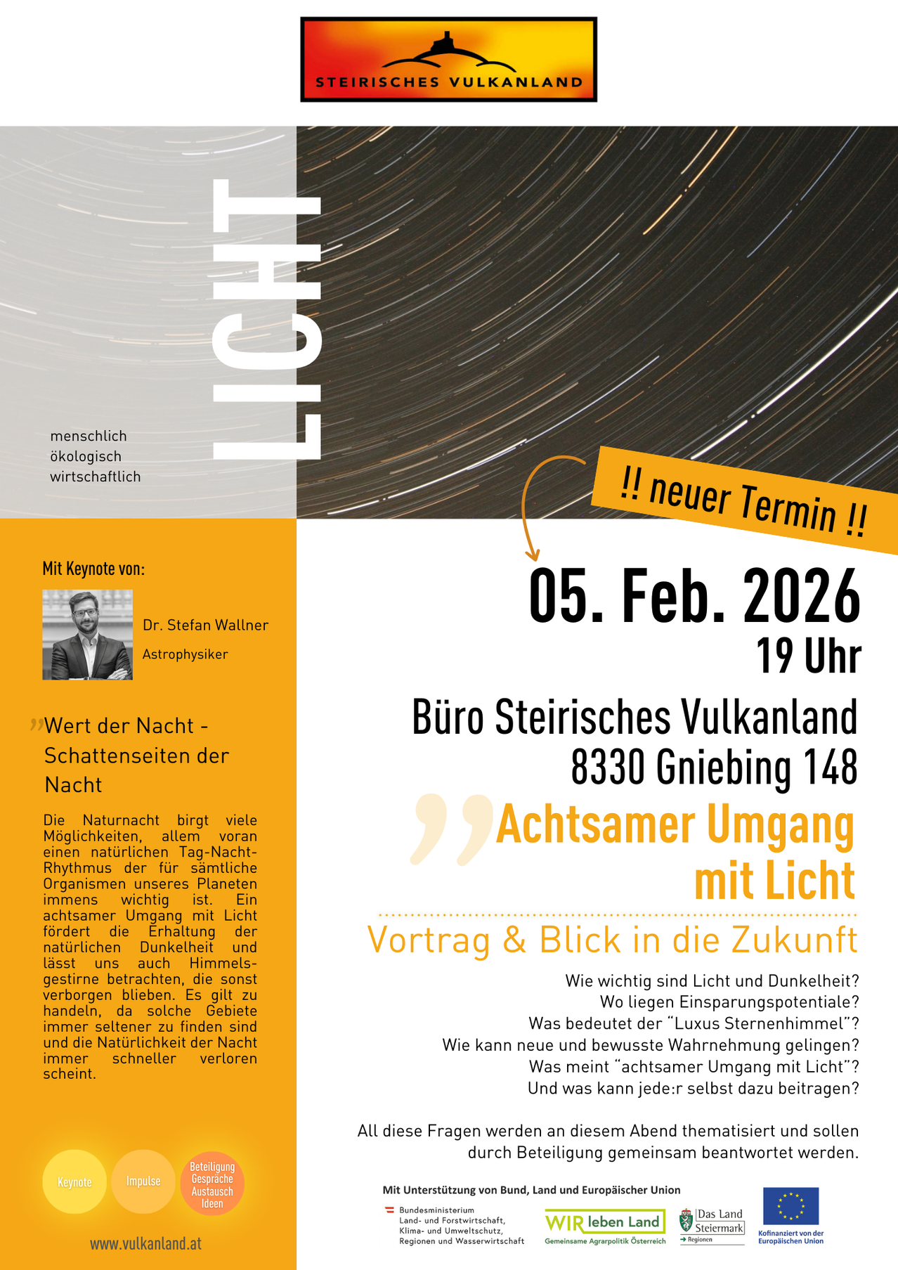 Das Bild zeigt eine Veranstaltungsankündigung für einen Vortrag über die Nachtnatur und ihre Bedeutung. Der Vortrag wird von Dr. Stefan Wallner, einem Astrophysiker, gehalten und ist für den 5. Februar 2026 um 19:00 Uhr in Graz geplant. Der Vortrag wird die natürlichen Rhythmen der Nacht und die Bedeutung der Erhaltung der natürlichen Dunkelheit erforschen.