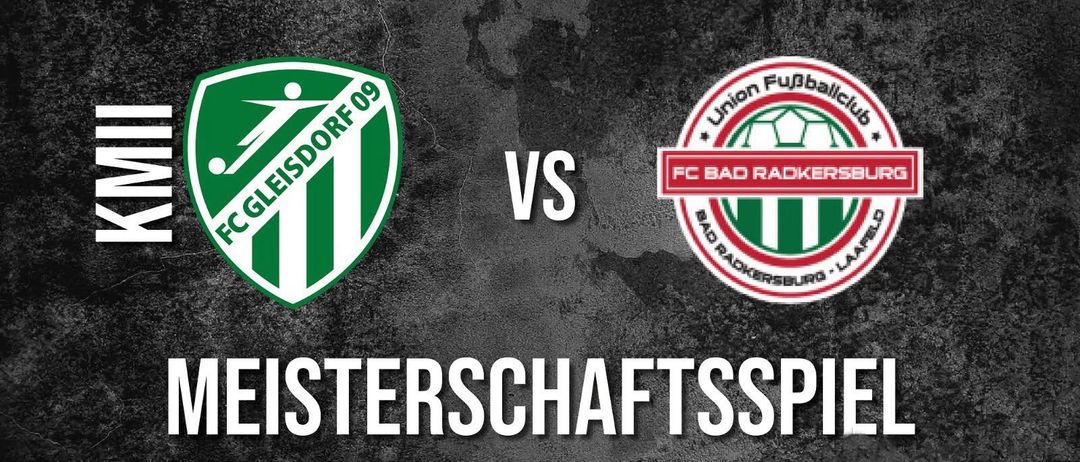 Ein Plakat für ein Fußballspiel zwischen FC Gleisdorf 09 und FC Bad Radkersburg am 15. April 2025 um 19:30 Uhr.