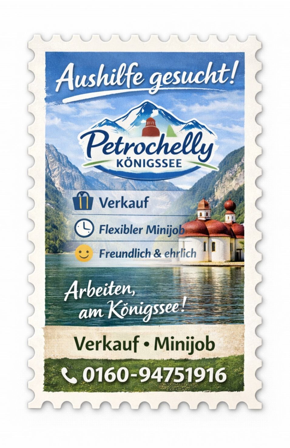 Ein Plakat bewirbt Jobs bei Petrochelly Konigssee, bietet flexible Minijobs an, mit einer malerischen Kulisse von Bergen, einem See und einer kleinen Kapelle. Das Plakat zeigt Symbole für Verkauf und flexible Jobs, mit einem lächelnden Gesicht.