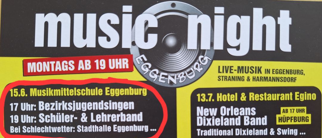Plakat für Music Night in Eggenburg. Beinhaltet einen Zeitplan mit Live-Musik-Events ab 19 Uhr. Beinhaltet Bands wie New Orleans Dixieland Band, Straninger Hof mit Max Shelly und Band und Buchinger mit Durr-Modlik-Hadl.