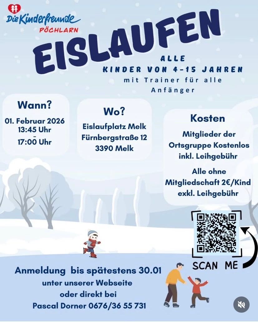 Ein Plakat für die Veranstaltung Eislaufer. Es zeigt einen QR-Code, das Datum vom 1. Februar 2026 und eine Zeitspanne von 13:45 Uhr bis 17:00 Uhr. Es enthält auch den Standort Furnbergstraße 12, 3390 Melk. Die Kosten sind für Mitglieder der Ortsgruppe kostenlos, für Nichtmitglieder wird eine Gebühr von 2 Euro pro Kind erhoben. Die Anmeldung ist erforderlich und kann durch Scannen des QR-Codes erfolgen.