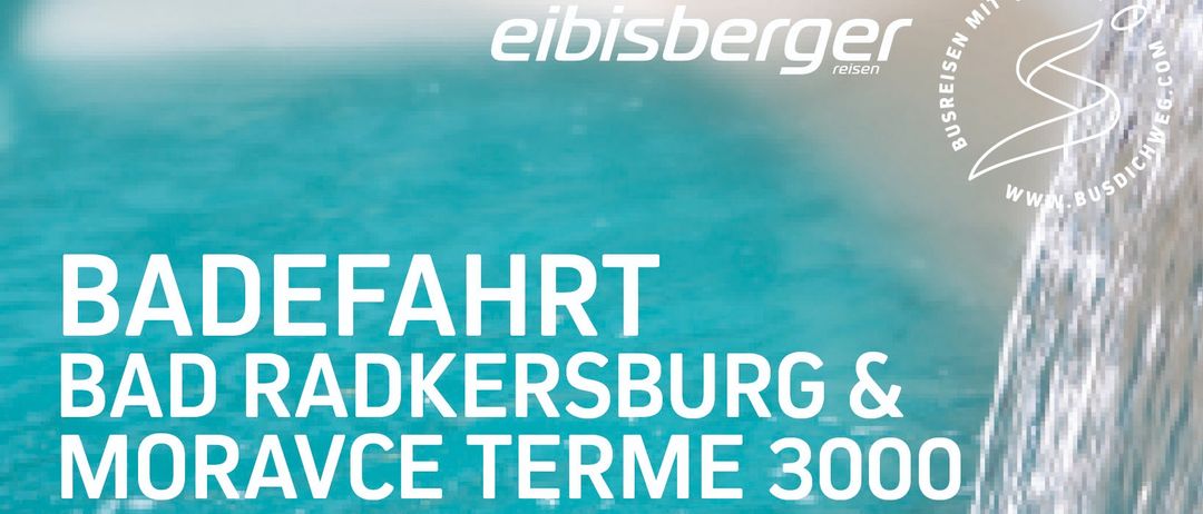 Poster for a spa trip to Bad Radkersburg and Moravce Terme 3000. Dates include February 4, May 6, August 19, and November 18, 2025. Details include departure times, services, and exclusions.
