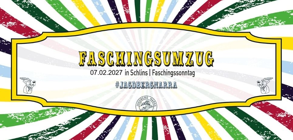 Plakat für das Faschingsumzug-Event am 07.02.2027 in Schins. Hashtag #JAGDEBERGNARRA. Logo vorhanden.
