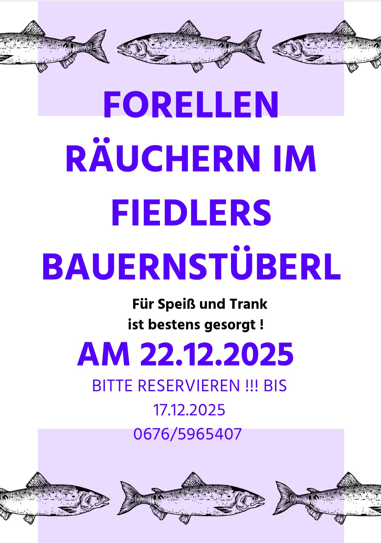 Das Poster bewirbt einen Raucherbereich im Fiedler's Bauernstube am 22. Dezember 2025 und ermutigt zur Reservierung bis zum 17. Dezember 2025. Die Kontaktnummer ist 0676/5965407.