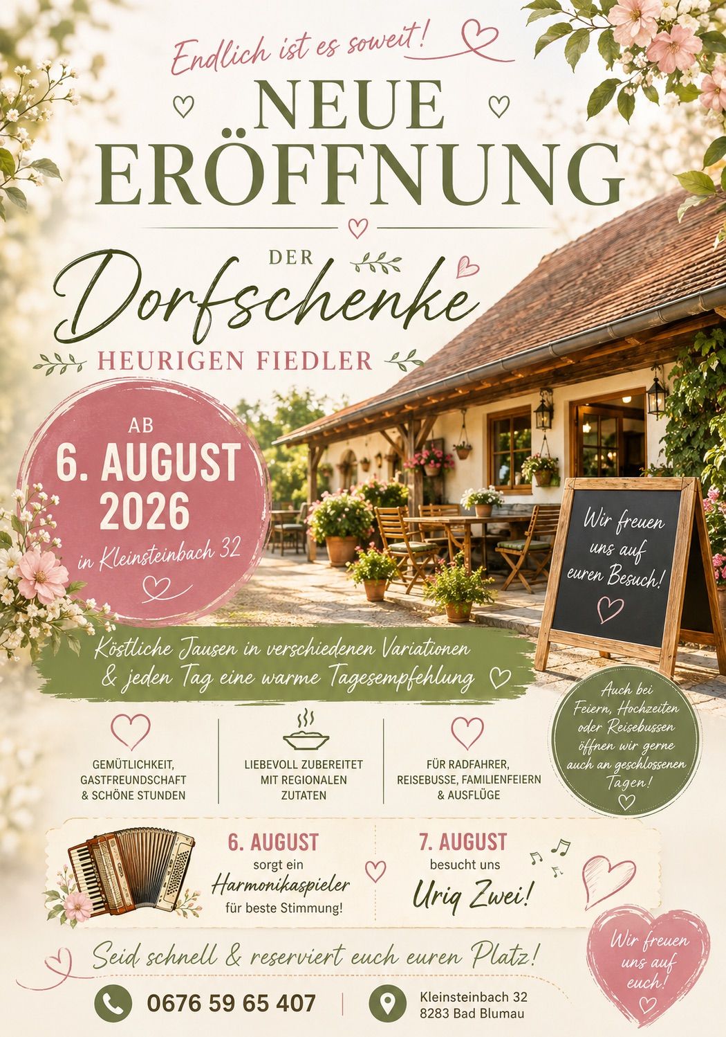 Plakat zur Eröffnung der Dorfschenke Heurigen Fiedler am 6. August 2026, mit einem charmanten Landhaus, Außenbestuhlung und einer Tafel mit einer einladenden Botschaft.