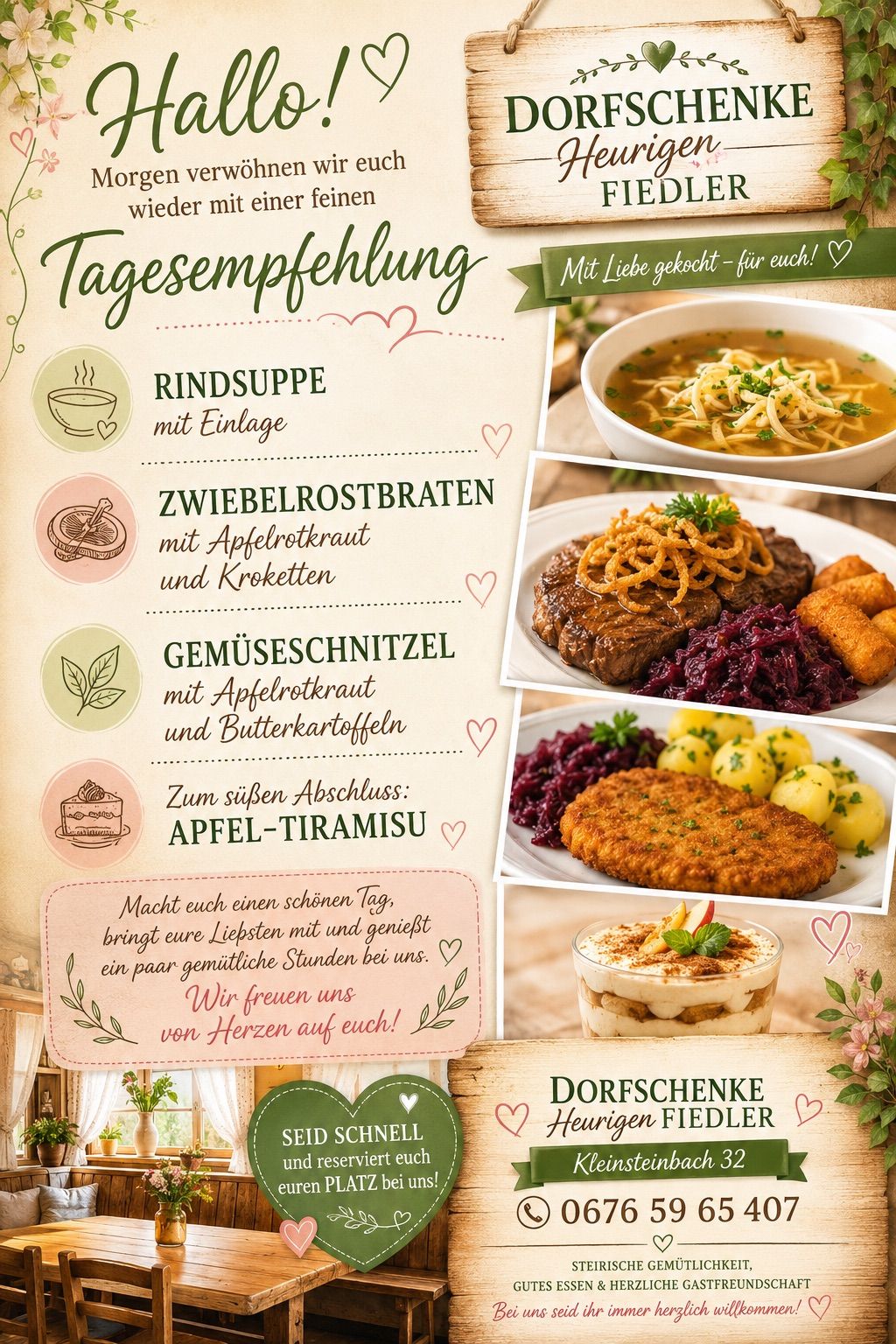 Ein Poster mit einem Tagesmenü. Es enthält eine Suppe, ein Fleischgericht, ein Gemüsegericht und einen Nachtisch. Die Gerichte sind mit kleinen Illustrationen und Text versehen. Das Poster ist mit Herzen und Blättern verziert.