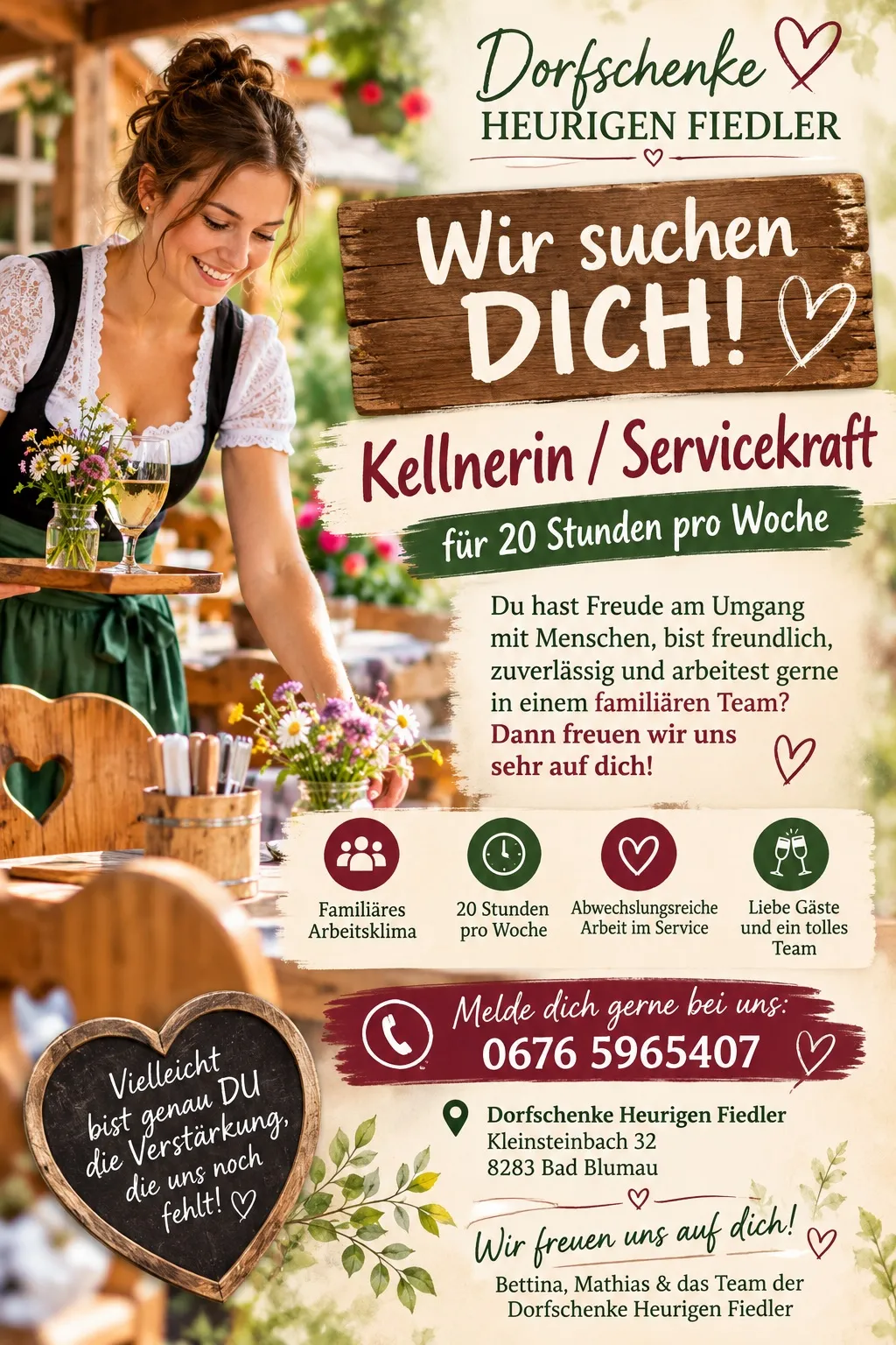 Eine fröhliche Frau in traditioneller Kleidung serviert Wein in einem Restaurant. Das Bild bewirbt eine Stellenangebote für eine Kellnerin oder Servicekraft mit familiärer Atmosphäre. Der Job erfordert 20 Stunden pro Woche, und der Arbeitgeber schätzt freundliche, zuverlässige und fleißige Personen. Die Kontaktnummer ist angegeben.