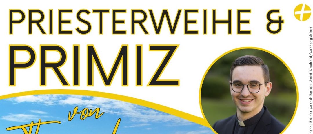 Plakat für die Ordination von Pater Thomas Lang, mit einem Foto von ihm vor einer Kirche im Hintergrund. Veranstaltungen umfassen eine Messe am 29. Juni 2025 und Feierlichkeiten in Kaindorf am 11. und 13. Juli 2025.