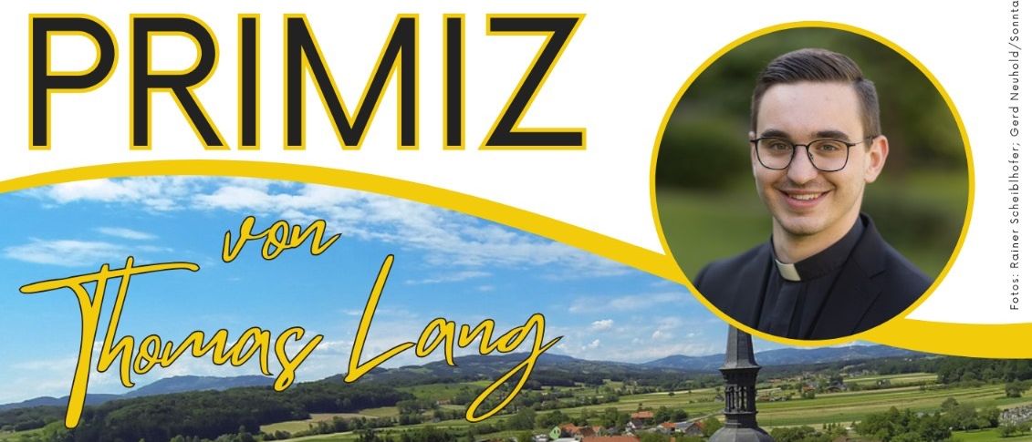 Plakat zur Priesterweihe von Thomas Lang am 29. Juni 2025. Veranstaltungen umfassen eine Messe im Grazer Dom, gefolgt von einem Empfang im Priesterseminar. Feierlichkeiten in Kinddorf am 11. und 13. Juli 2025.