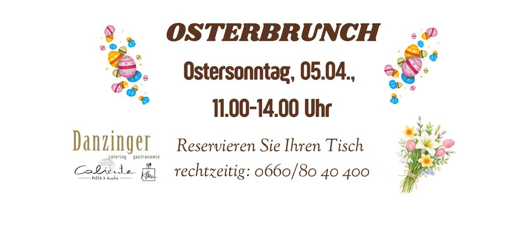 Plakat für Osterbrunch am Ostersonntag, 05.04., von 11:00 bis 14:00 Uhr. Reservieren Sie Ihren Tisch rechtzeitig: 0660/80 40 400.