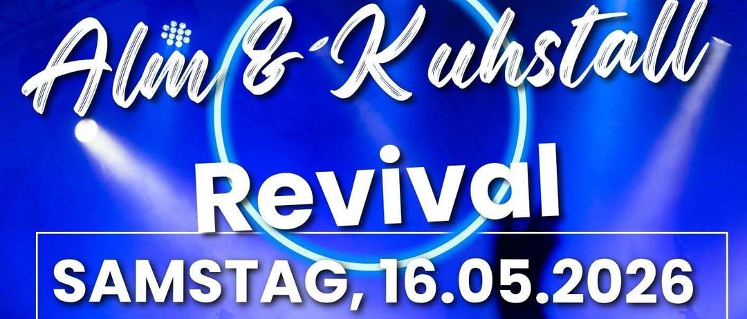 Alim & K whstall Revival-Veranstaltung am Samstag, 16.05.2026, Beginn um 20:00 Uhr. DJ Chiquita verspricht beste Stimmung. Shot Bar und Tanzfläche verfügbar. Der Eintritt beträgt 8 Euro.
