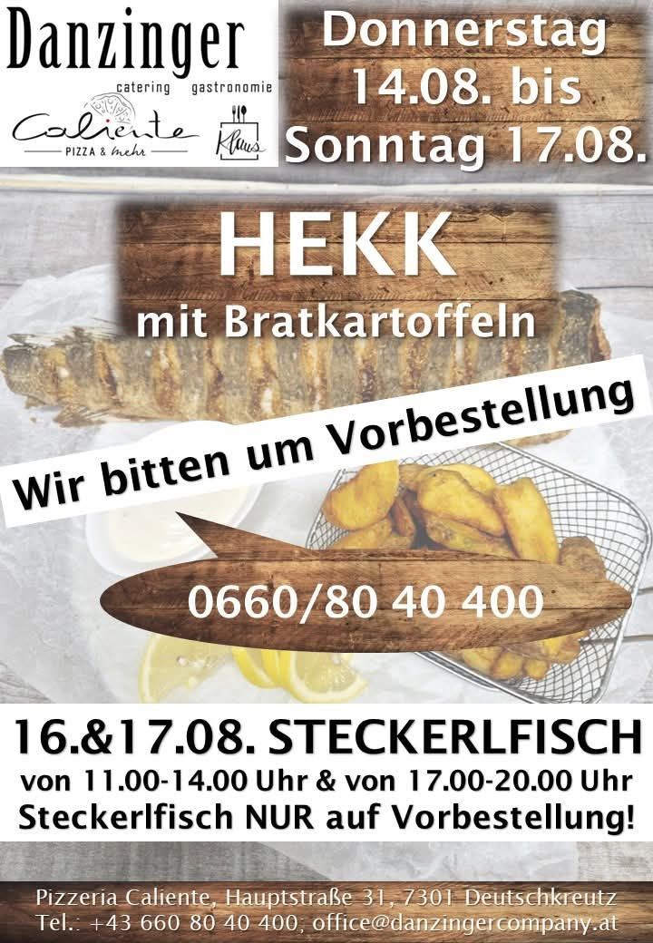 Eine Werbung für 'Hekk' mit gegrilltem Fisch und Bratkartoffeln. Bestellen Sie bis zum 16. und 17. August. Rufen Sie 0660/80 40 400 an. Verfügbar von 11:00-14:00 und 17:00-20:00.