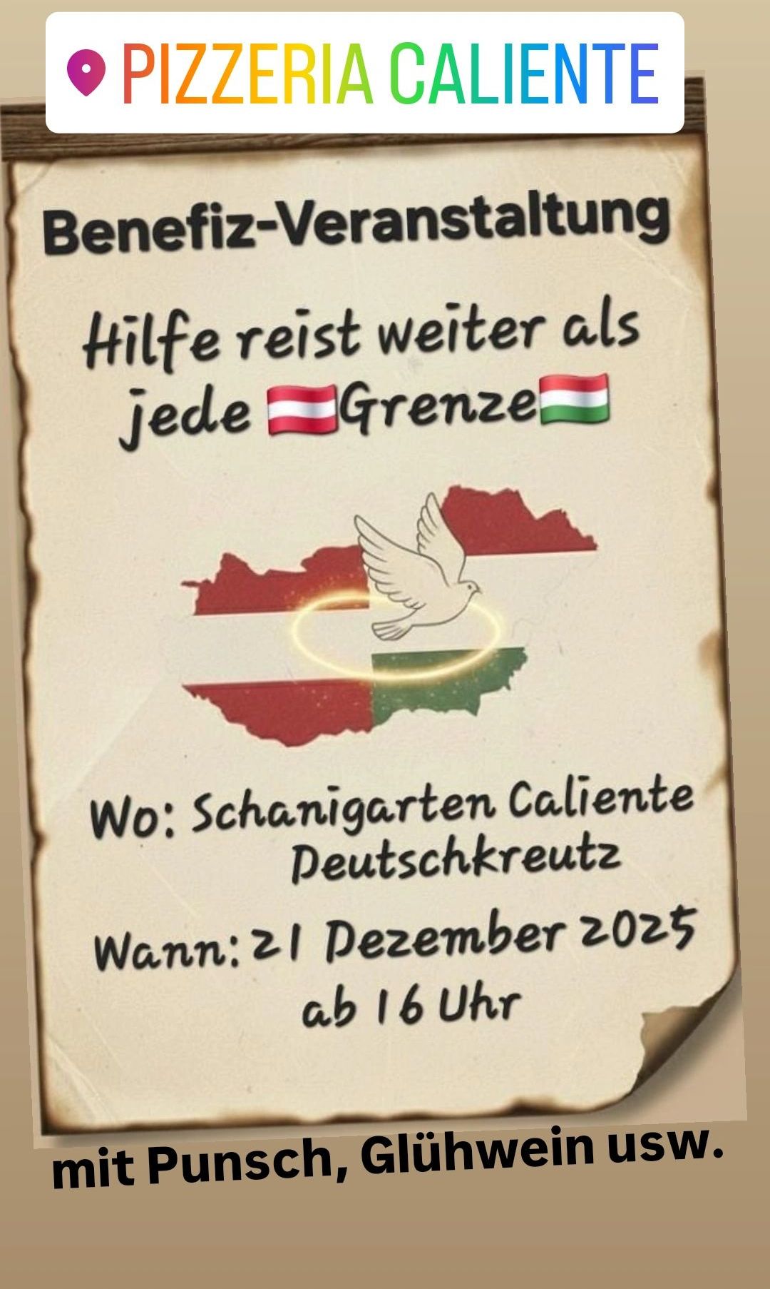 Poster mit ungarischer Flagge, einer Taube und einer Karte. Es steht geschrieben, 'Hilfe reist weiter als jede Grenze.' Darunter steht 'Wo: Schanigarten Caliente Deutschkreuz. Wann: 21. Dezember 2025 ab 16 Uhr.'