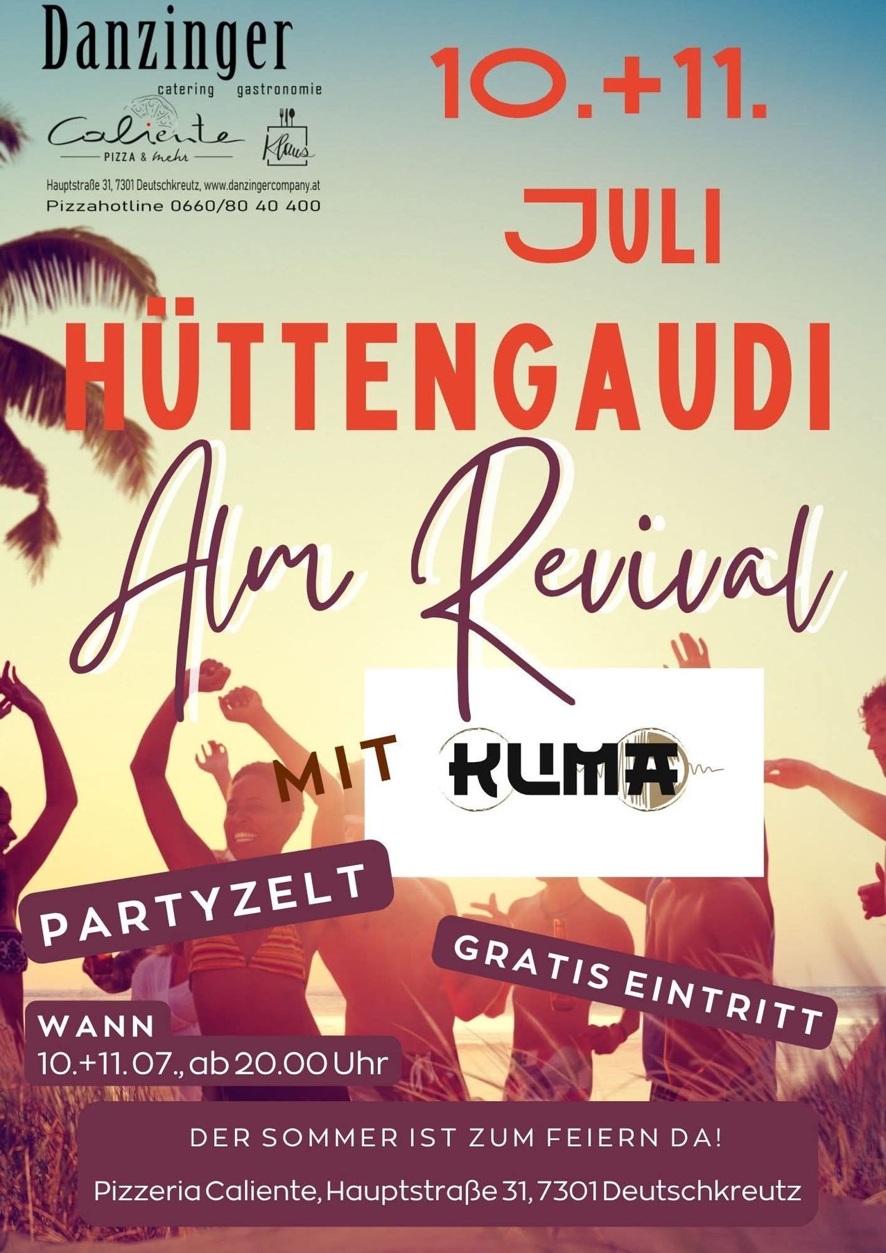 Hüttengaudi am Revival with Kuma, free entry, July 10th and 11th, starting at 8:00 PM.
