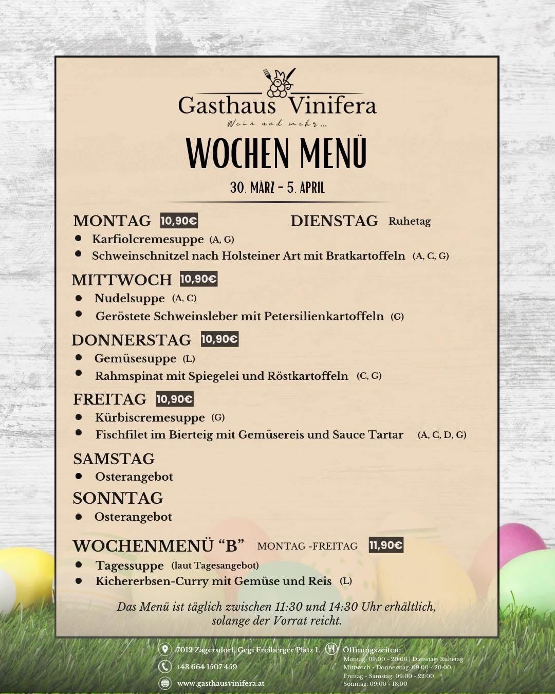 Wöchenliches Menü vom 30. März bis 5. April im Gasthaus Vinifera. Täglich Suppen, Fleisch und Fisch mit Preisangaben. Dienstags geschlossen. Menü von 11:30 bis 14:30 Uhr verfügbar.
