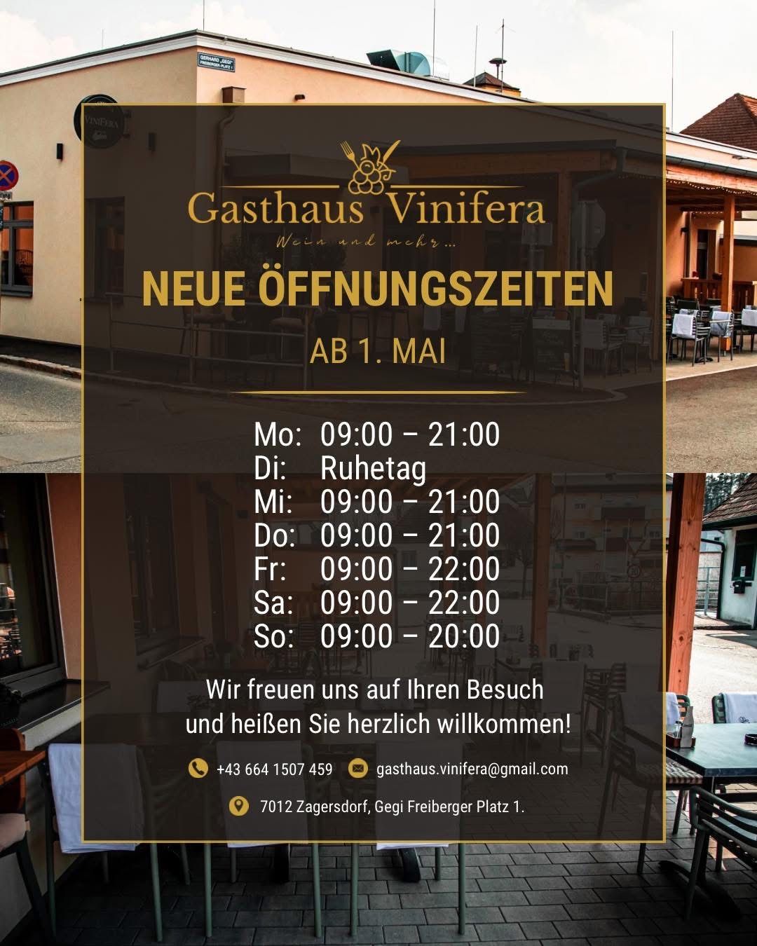 Gasthaus Vinifera kündigt neue Öffnungszeiten ab dem 1. Mai an. Geöffnet 09:00-21:00 Mo-Do, 09:00-22:00 Fr-Sa, 09:00-20:00 So. Gelegen in 7012 Zagersdorf, Gegi Freiberger Platz 1.