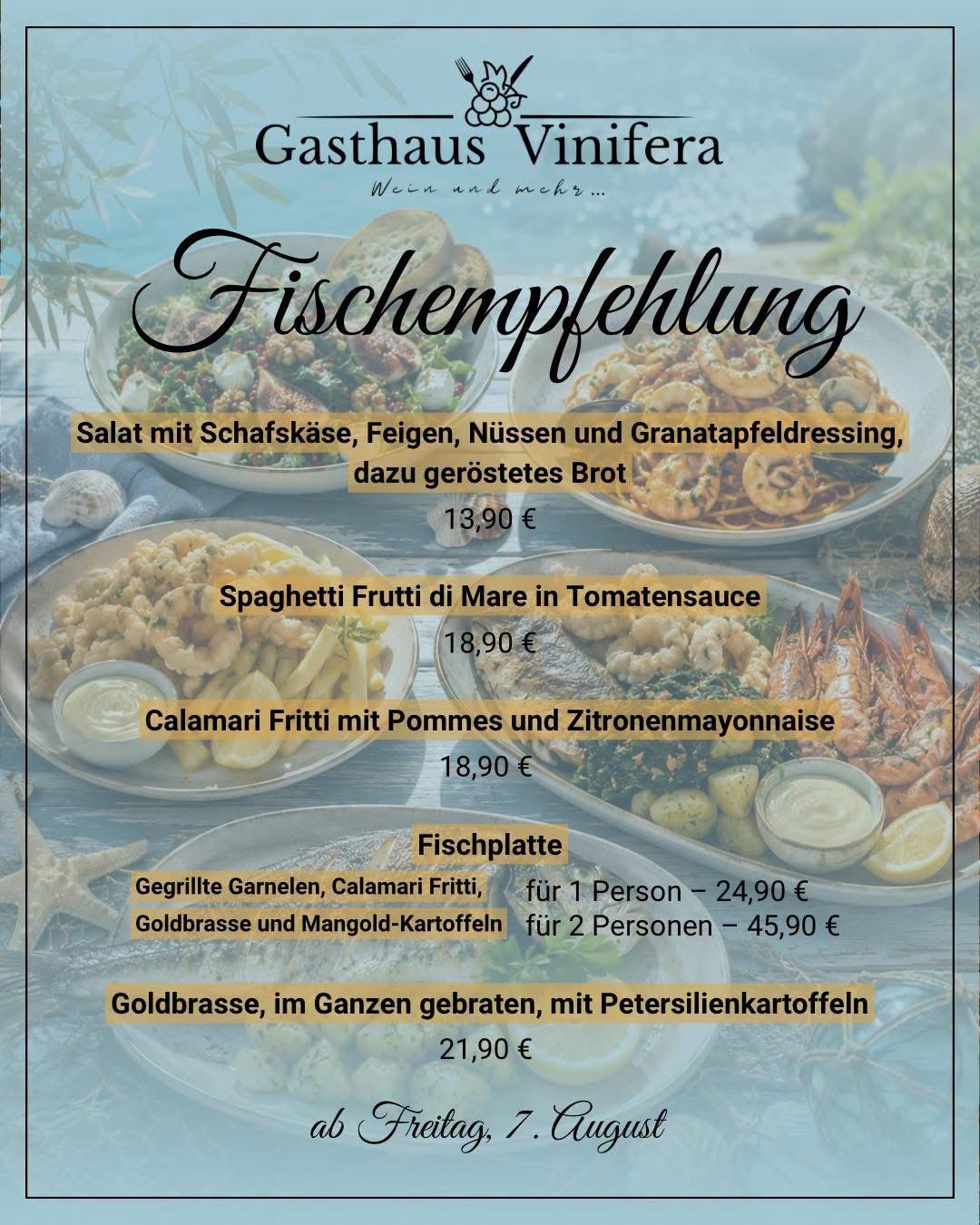 Ein Menü von Gasthaus Vinifera mit Meeresfrüchtegerichten wie Salat mit Ziegenkäse, Feigen, Nüssen und Granatapfeldressing und Spaghetti mit Meeresfrüchten in Tomatensauce. Die Preise reichen von 13,90€ bis 24,90€.
