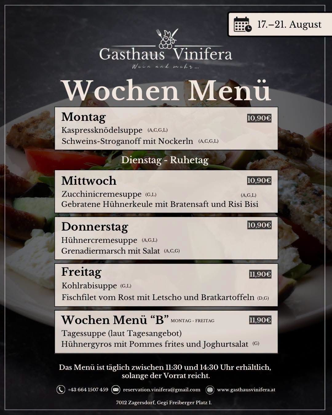 Wöchenliches Menü im Gasthaus Vinifera mit Gerichten wie Krabbensuppe, Hähnchen-Stroganoff und Zucchini-Cremesuppe. Die Preise liegen zwischen 10,90€ und 11,90€. Täglich von Montag bis Freitag erhältlich.