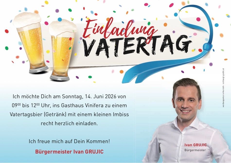 Einladung zum Vatertag. Komm am Sonntag, 14. Juni 2026, ab 12 Uhr, zur Vinifera Taverne für einen Drink und ein kleines Imbiss. Bürgermeister Ivan Grujic freut sich auf Dein Kommen.