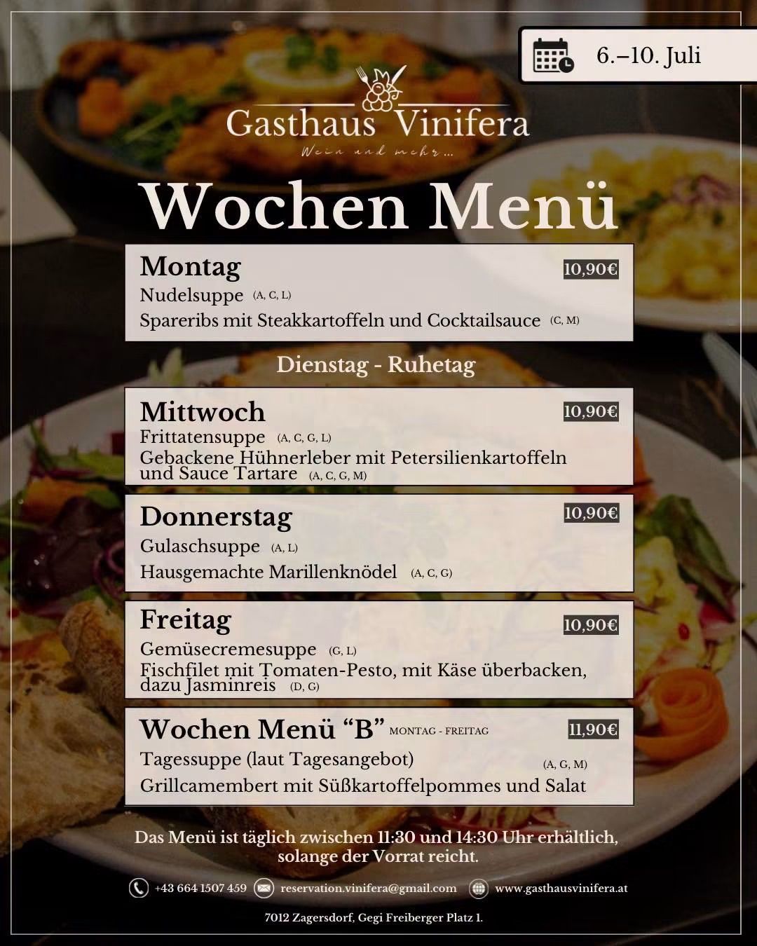 Wochenmenü im Gasthaus Vinifera. Montag: Nudelsuppe und Spareribs mit Steaksauce. Dienstag: Frittierhuhnsuppe mit gebackenen Hühnerleber. Mittwoch: Gulaschsuppe mit hausgemachten Marjoram-Knödeln. Freitag: Gemüsecremesuppe mit Fischfilet und Jasminreis.