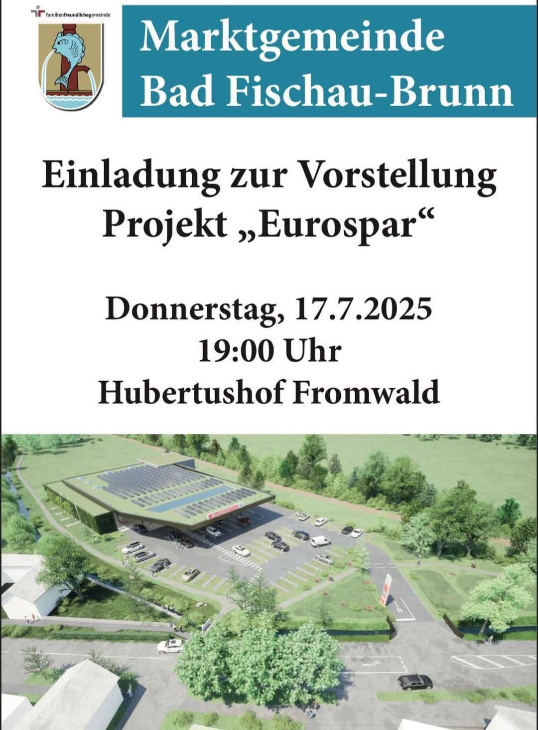 Eine Einladung zur Vorstellung des Projekts 'Eurospar' am Donnerstag, 17. Juli 2025 um 19:00 Uhr im Hubertushof Fromwald. Das Bild zeigt ein solarbetriebenes Gebäude und einen Parkplatz.