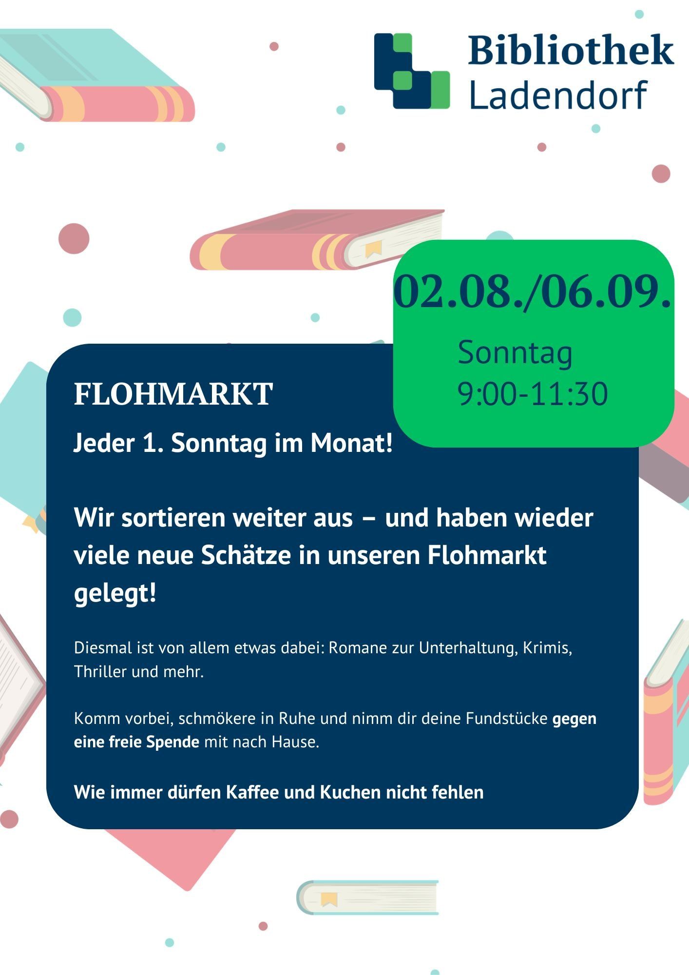 Plakat für einen monatlichen Flohmarkt am ersten Sonntag jeden Monats. Es zeigt Bücher, Kaffee und Kuchen. Die Veranstaltung bietet eine Vielzahl von Büchern, darunter Romane, Krimis und Thriller. Das Datum ist 2. August 2023.
