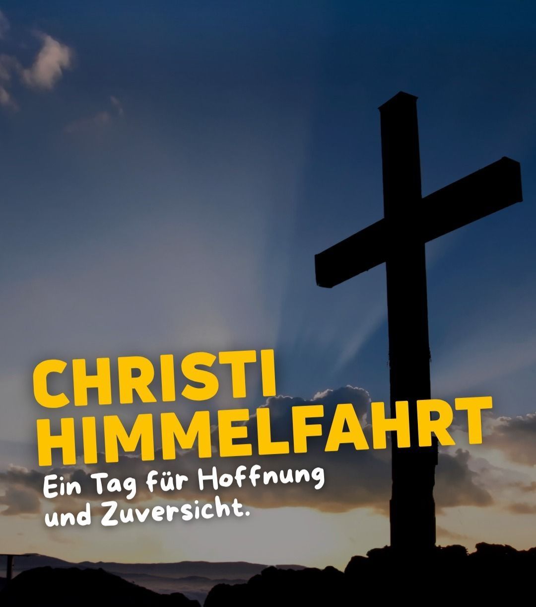 Silhouette eines Kreuzes mit den Worten 'Christi Himmelfahrt' vor einem blauen Himmelshintergrund mit einer Wolke.