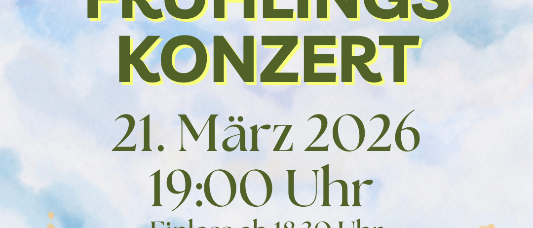 Ein Plakat bewirbt ein Frühlingskonzert der Marktmusikkapelle Feldkirchen am 21. März 2026 um 19:00 Uhr mit Einlass ab 18:30 Uhr im Schulzentrum Feldkirchen. Der Eintritt ist freiwillig.