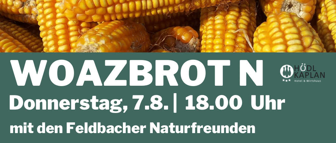 Ein großer Haufen Maiskolben wird mit einem grünen Hintergrund und Text, der WOAZBROT N lautet, angezeigt. Das Datum und die Uhrzeit sind Donnerstag, 7. August, 18:00 Uhr.